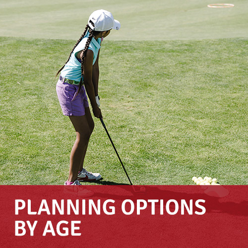 Planning options by age